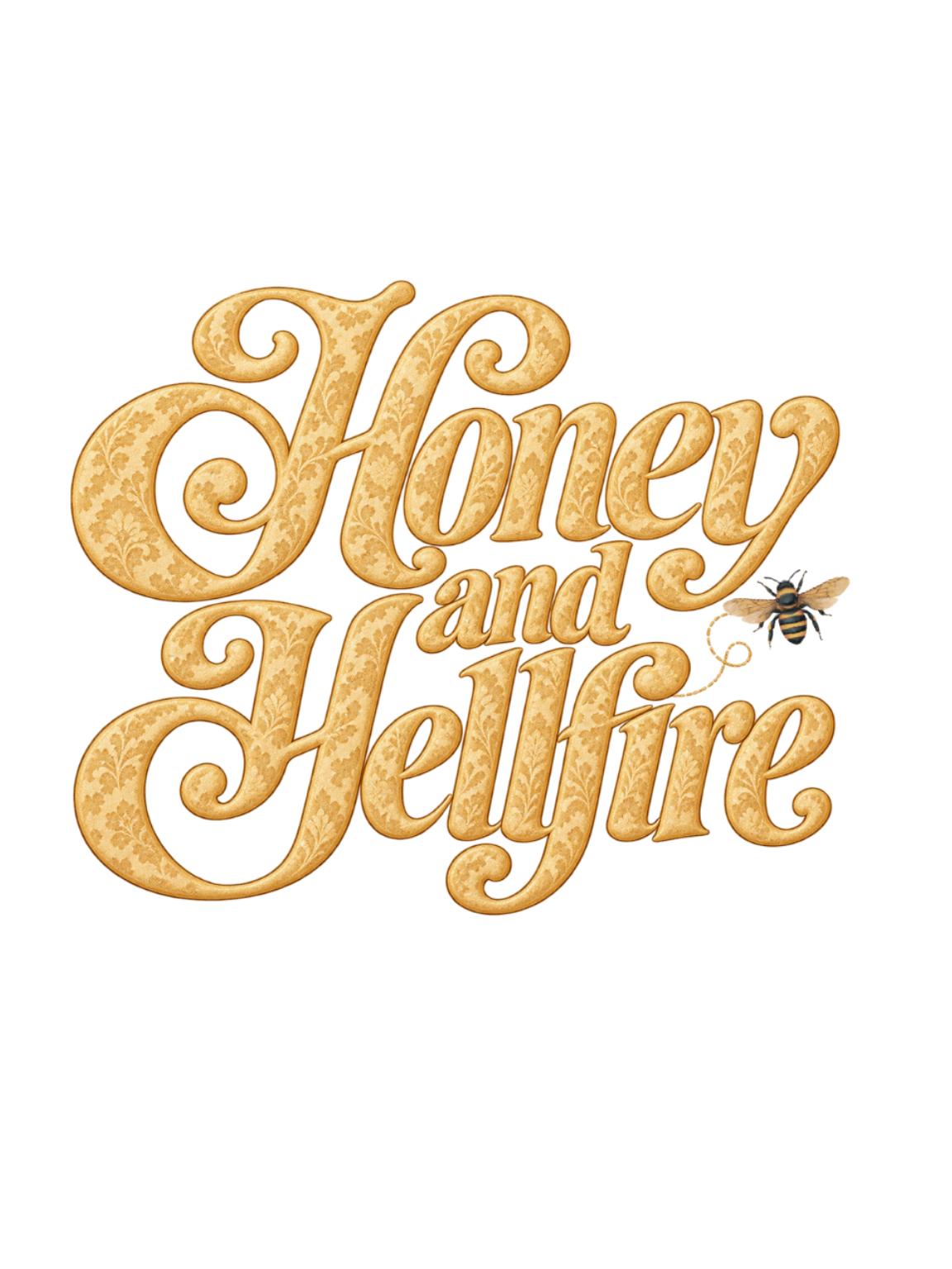 Honey and Hellfire decorative bee and lettering design